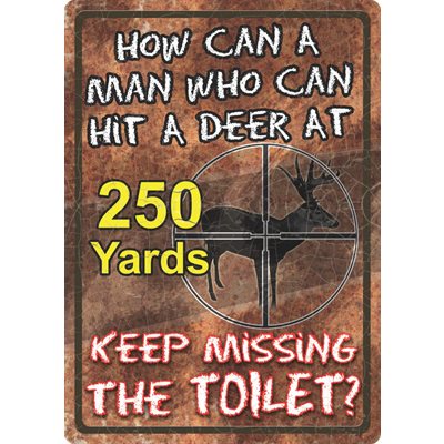 Tin Sign 12in x 17in - How Can a Man